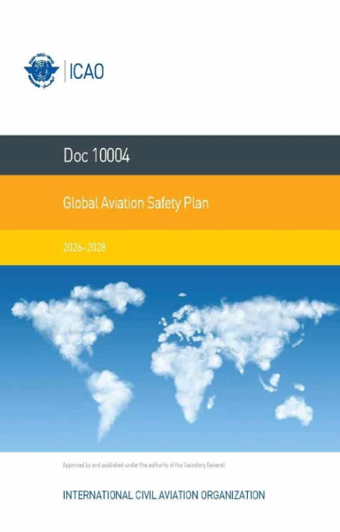ICAO’s Global Aviation Safety Plan: Advancing the vision of zero fatalities